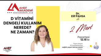 D Vitamini Dengeli Kullanım Nerede? Ne Zaman?